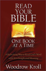 Read Your Bible One Book at a Time: A Refreshing Way to Read God's Word With New Insight and Meaning